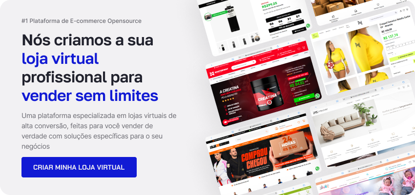 Nós criamos a sua loja virtual